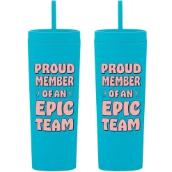 "Proud Member Of An Epic Team" Acrylic Double Wall Insulated, 17 oz., 2/Pack (1393293P231)<Baudville Discount