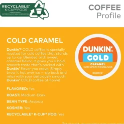 Dunkin' Cold Caramel Iced Coffee Keurig® K-Cup® Pods, Medium Dark Roast, 22/Box (5000375314)