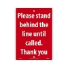 National Marker Wall Sign, "Please Stand Behind the Line Until Called. Thank You," Plastic, 14" x 10", Red (M611RB)