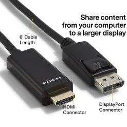 NXT Technologies ™ 6' DisplayPort/HDMI Audio/Video Cable, Male to Male, Black (NX51760)
